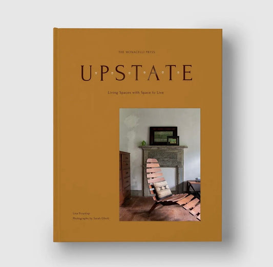 Upstate: Living Spaces with Space To Live