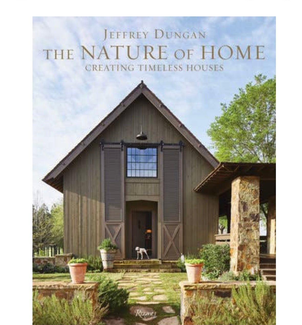 The Nature of Home: Creating Timeless Houses
