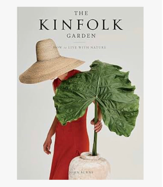 The Kinfolk Garden