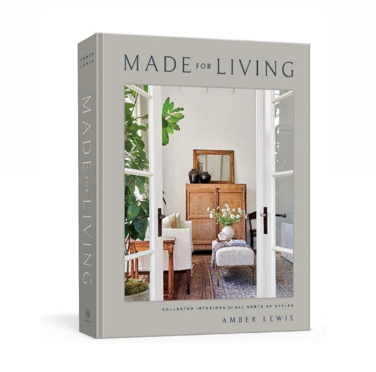 Cover of the book 'Made for Living: Collected Interiors for All Sorts of Styles' by Amber Lewis, featuring a photograph of a cozy living room.